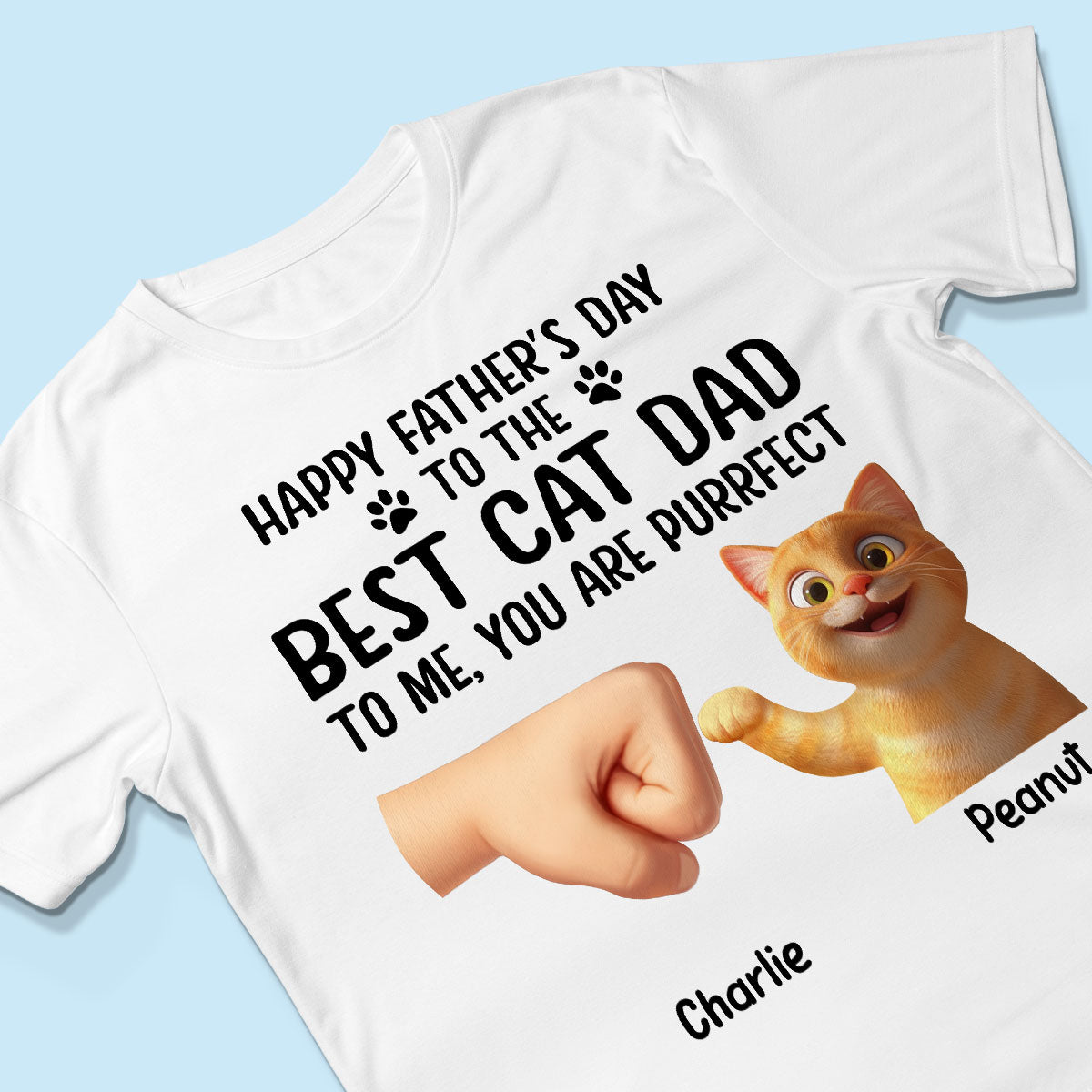 Happy Father's Day To The Best Cat Dad, You're Purrfect Personalized Shirt, Gift for Cat Dads