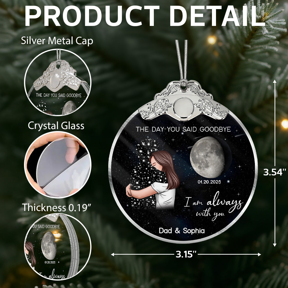 The Day You Said Goodbye Custom Moon Phase - Personalized Glass Ornament With Silver Cap - Heartwarming Memorial Sympathy Gift