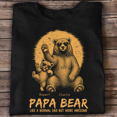 Retro Yellow Vintage Papa Bear Like Normal Dad More Awesome - Personalized Shirt - Funny Father's Day Gift For Dad, Grandpa, Husband
