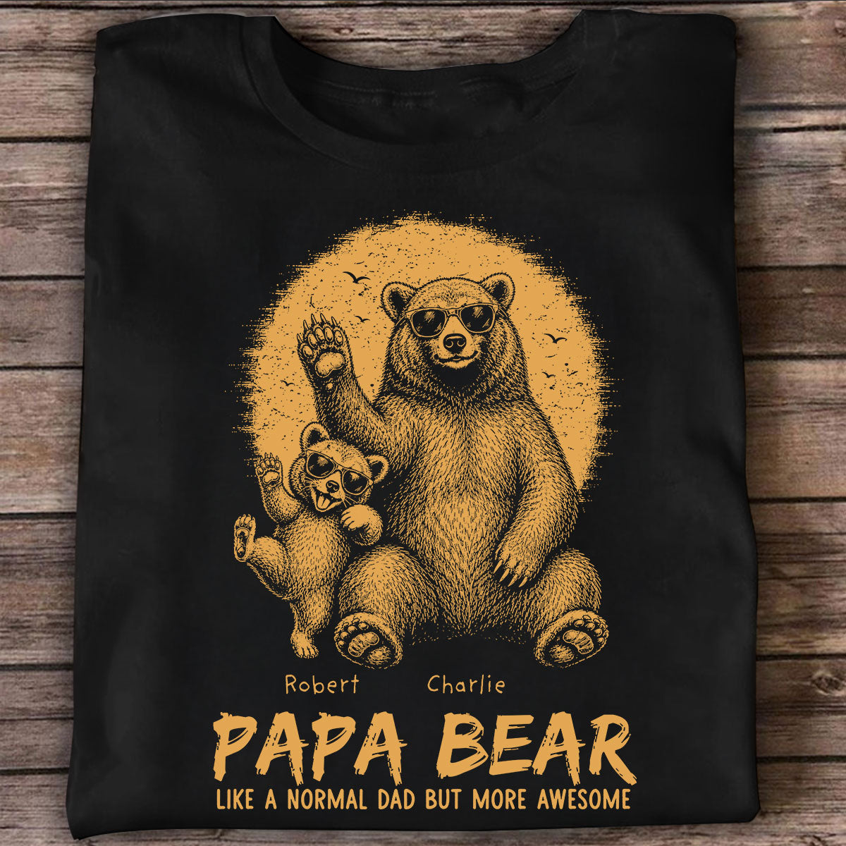 Retro Yellow Vintage Papa Bear Like Normal Dad More Awesome - Personalized Shirt - Funny Father's Day Gift For Dad, Grandpa, Husband