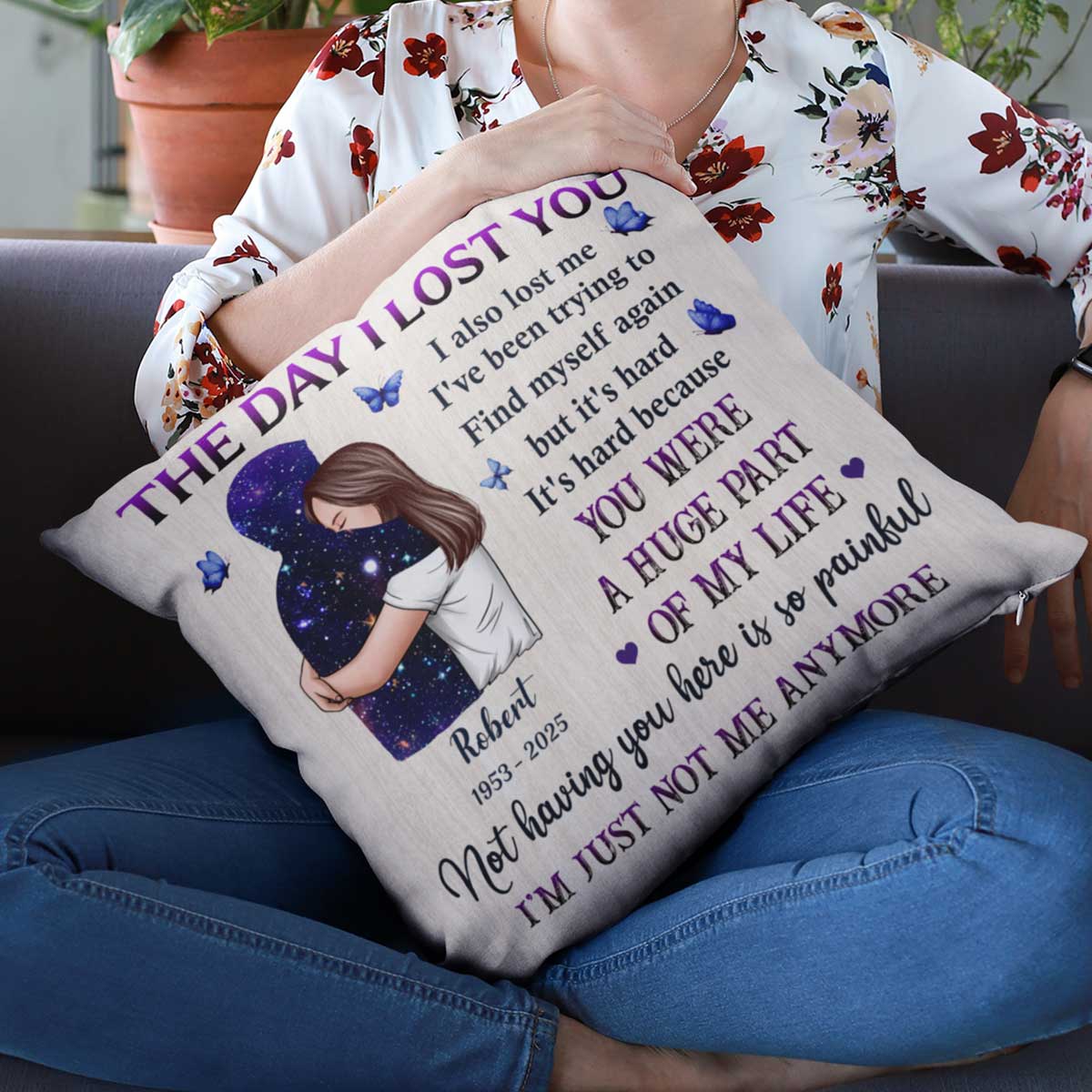 The Day I Lost You I Also Lost Me Woman Hugging Lost Loved One Memorial Keepsake Personalized Pillow