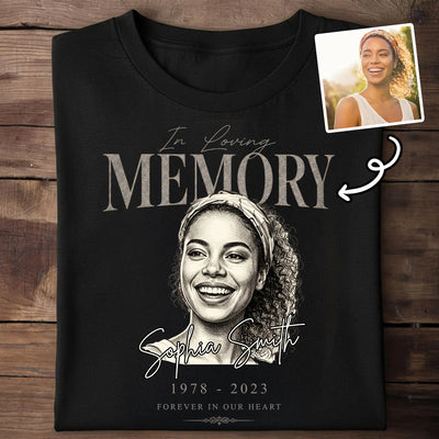 In Loving Memorial Forever In Our Hearts - Personalized Shirt - Memorial Sympathy Gift