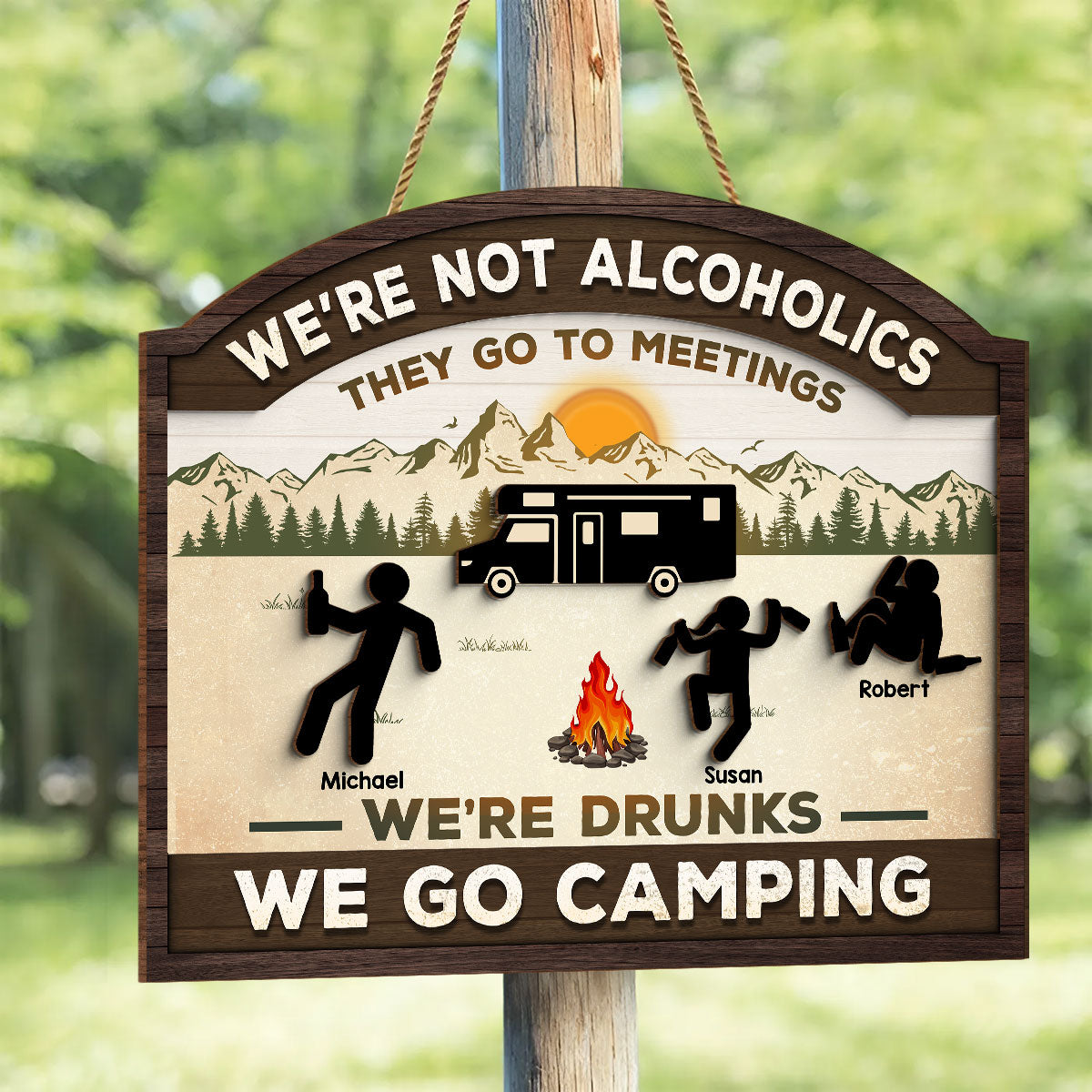 Alcoholics Go To Meetings Camping Personalized 2-Layer Wood Sign