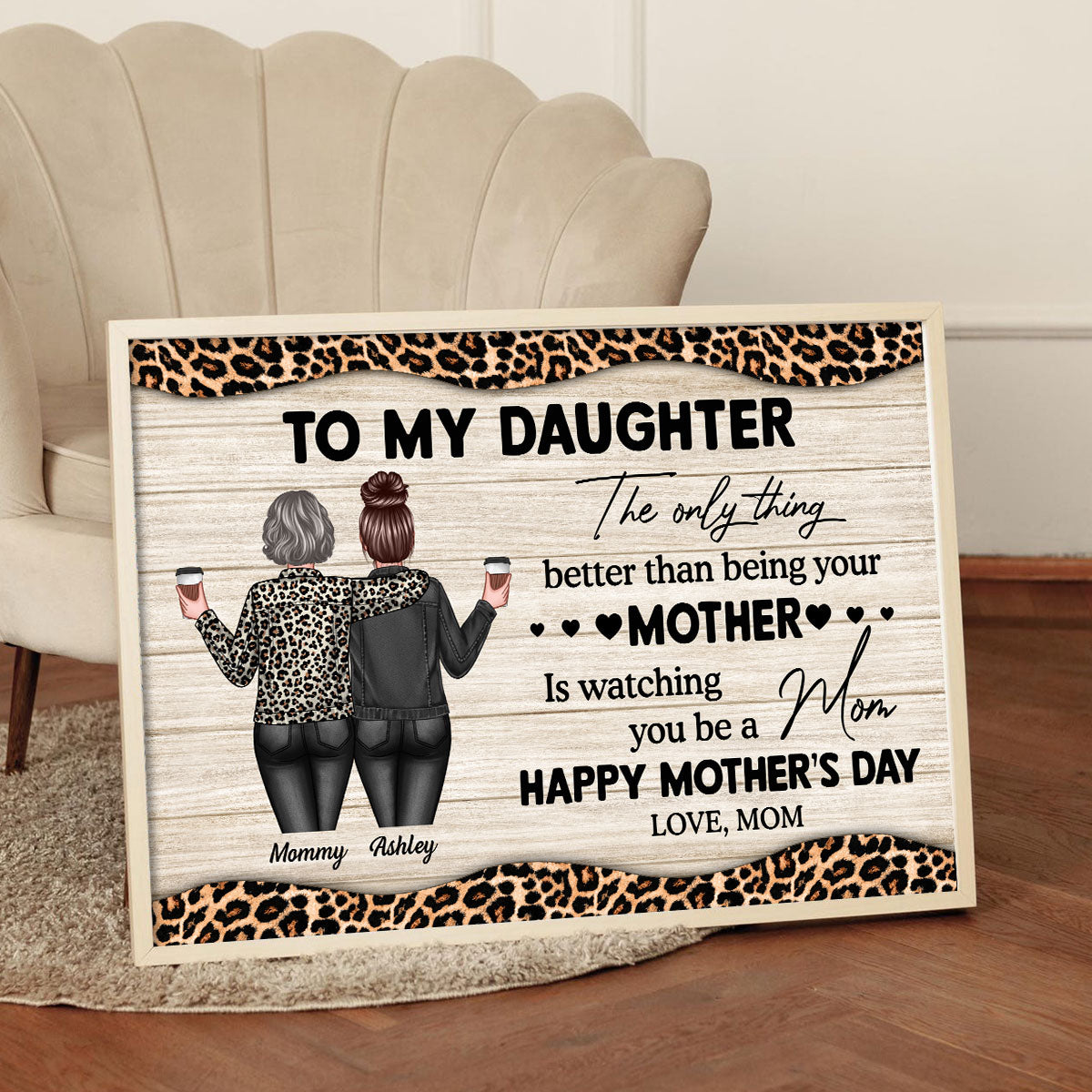 Leopard Pattern To My Daughter From Mom Happy Mother's Day Personalized Poster, Heartfelt 2025 Gift For Daughter