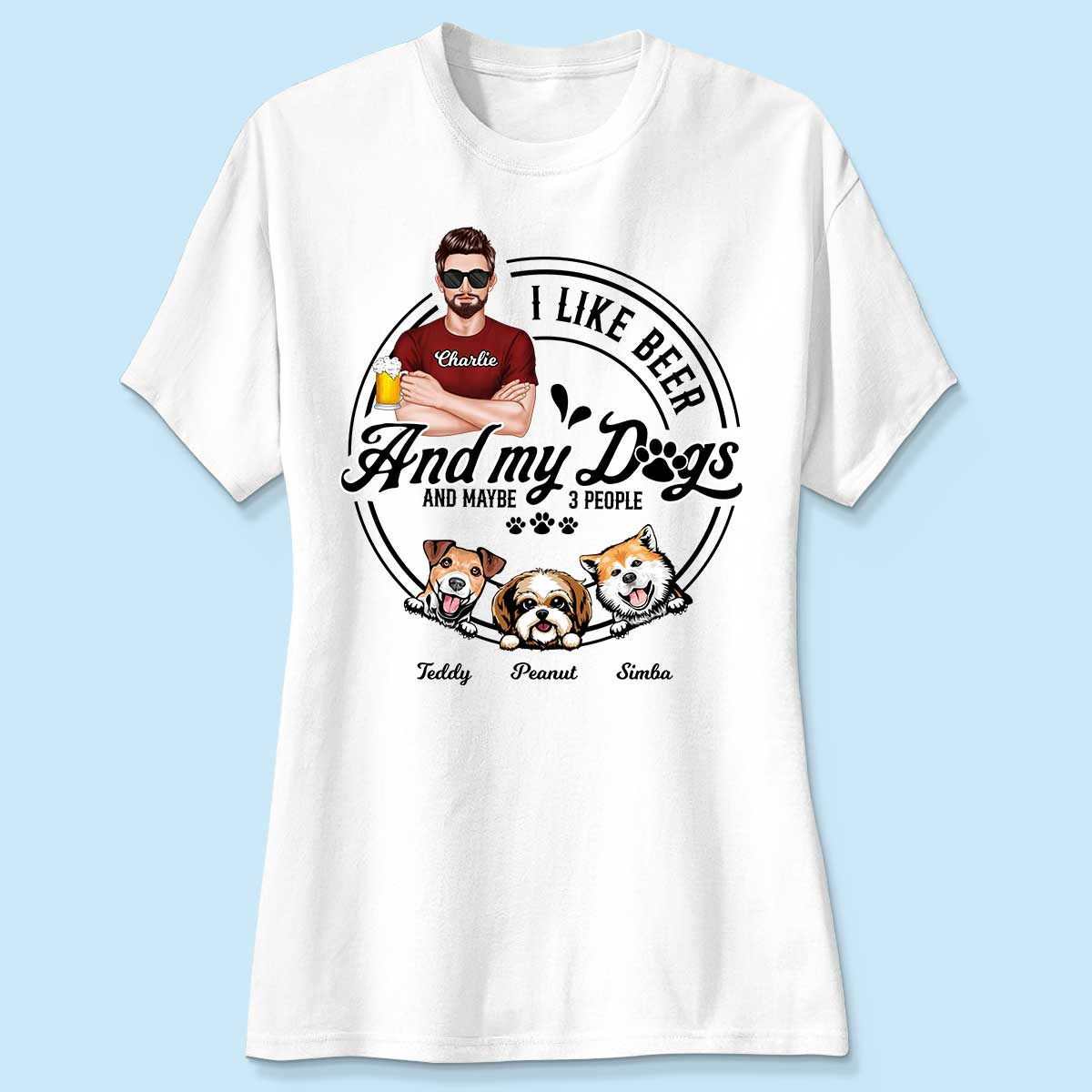 I Like Beer And My Dogs, Gift For Dog Dad, Gift For Him, Personalized Shirt