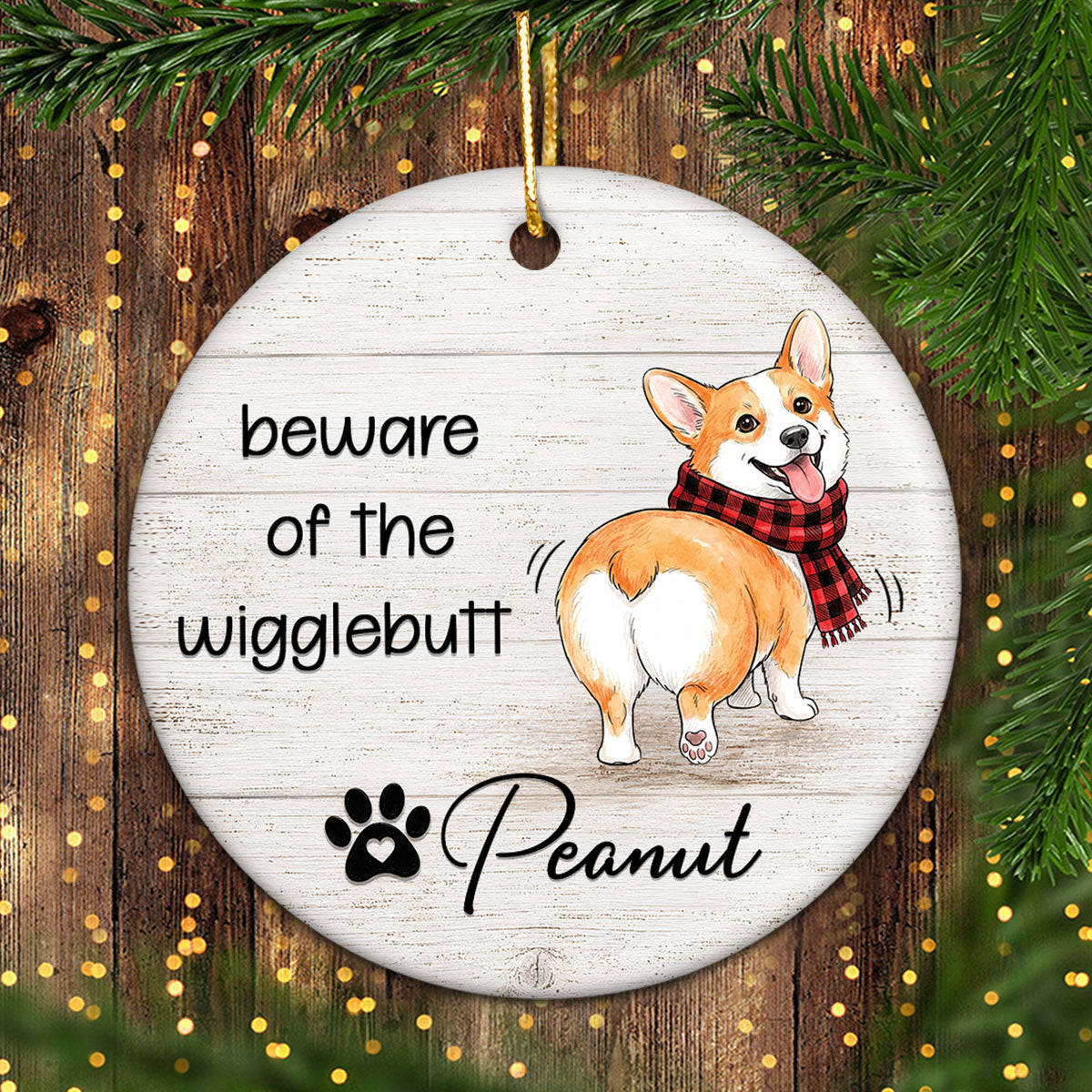Beware of the Wigglebutt - Personalized Ceramic Ornament - Christmas Gift for Dog Cat Moms
