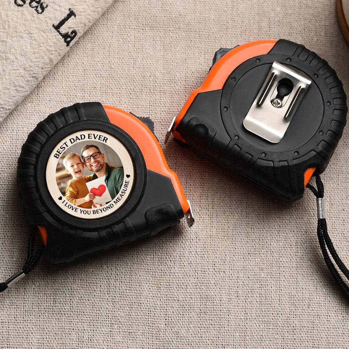 Best Dad Ever We Love You Beyond Measure Personalized Tape Measure