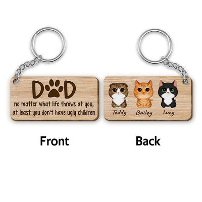 Cat Dad No Matter Life Throws At You Funny Gift Personalized Wooden Keychain