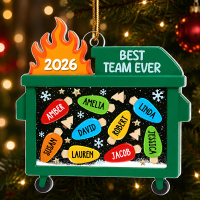 Dumpster Fire Best Team Ever - Personalized Acrylic Ornament - Funny Christmas Gift, White Elephant Gift for Coworkers