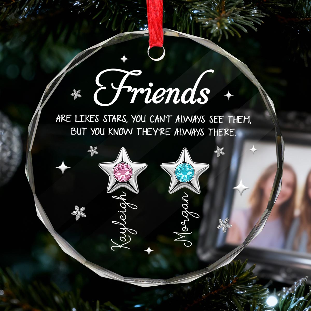 3D Birthstone Effect Custom Color Friends Sisters Are Like Star - Personalized Glass Ornament - Gift For Best Friends, Sisters