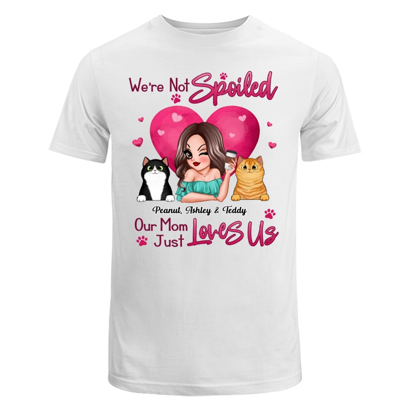 Not Spoiled My Mom Just Loves Me Cat Dog Lovers Personalized Shirt