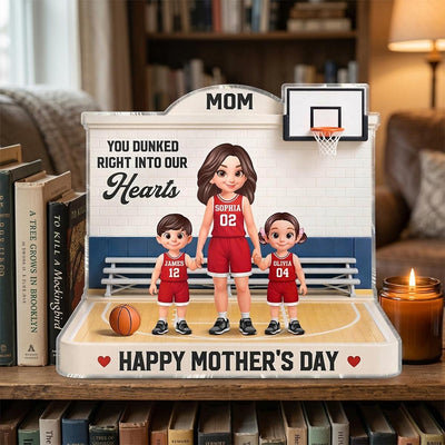 Basketball Mom You Dunked Right Into Our Hearts 2D Flat - Personalized Acrylic Block Plaque - Mother's Day Gift For Basketball Mom