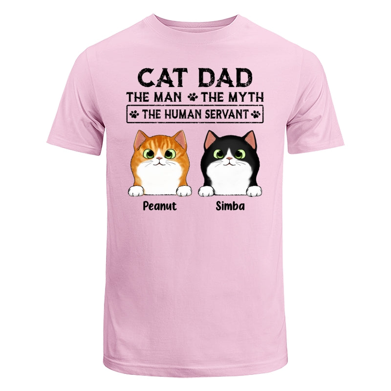 Cat Dad The Man The Myth The Human Servant Personalized Shirt