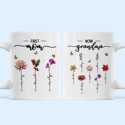 First Mom Now Grandma Birth Flower Personalized Mug