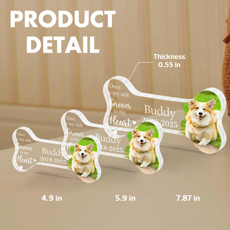 Once By My Side Forever In My Heart - Personalized Acrylic Block Plaque - Heartfelt Pet Memorial Keepsake