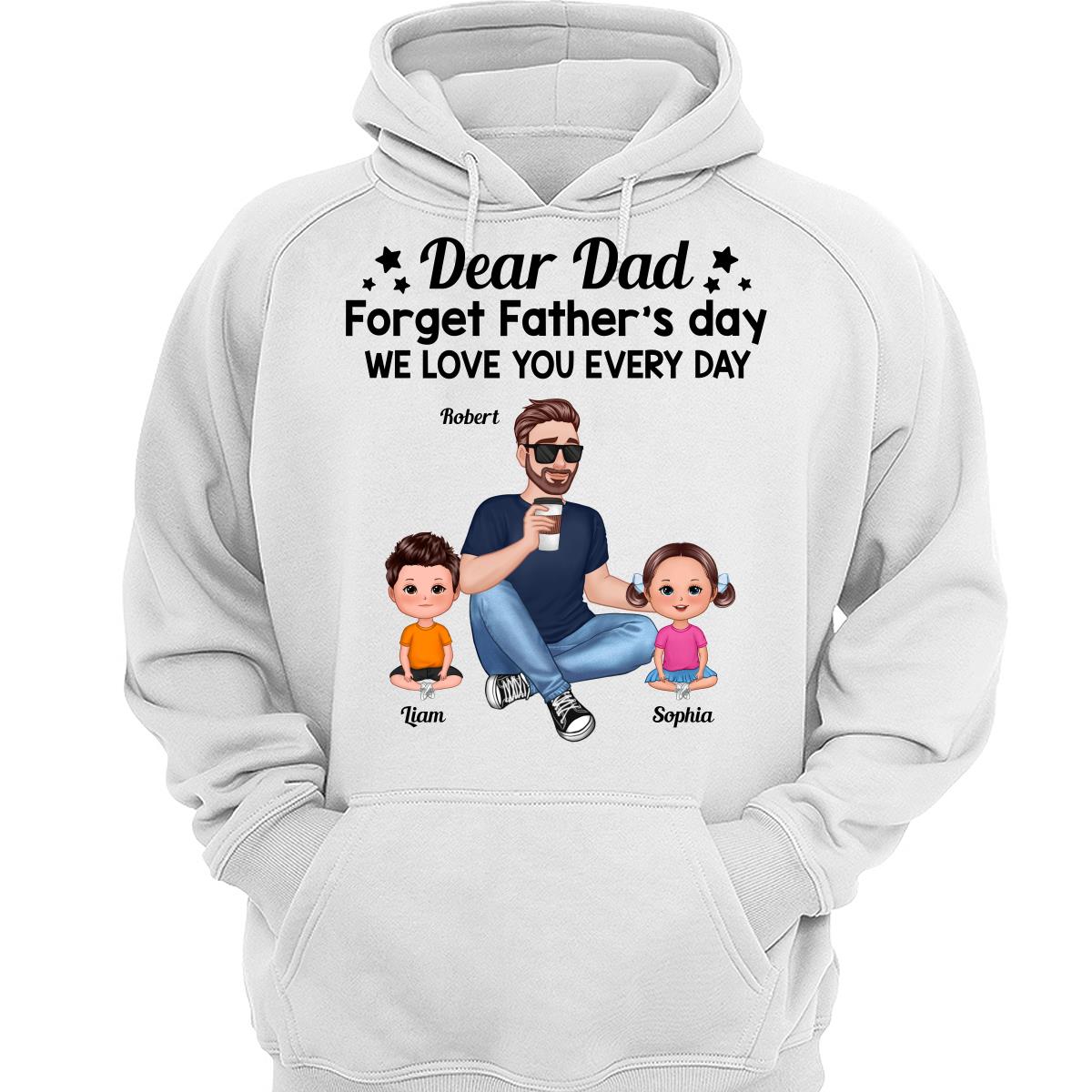 Forget Father‘s Day Cartoon Dad Sitting With Doll Kids Personalized Shirt