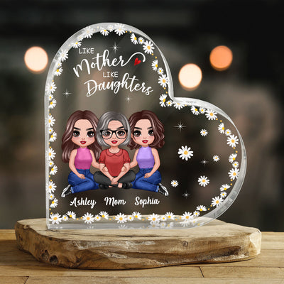 Daisy Flower Frame Doll Mom Daughters Sitting Like Mother Like Daughter Personalized Heart Acrylic Plaque
