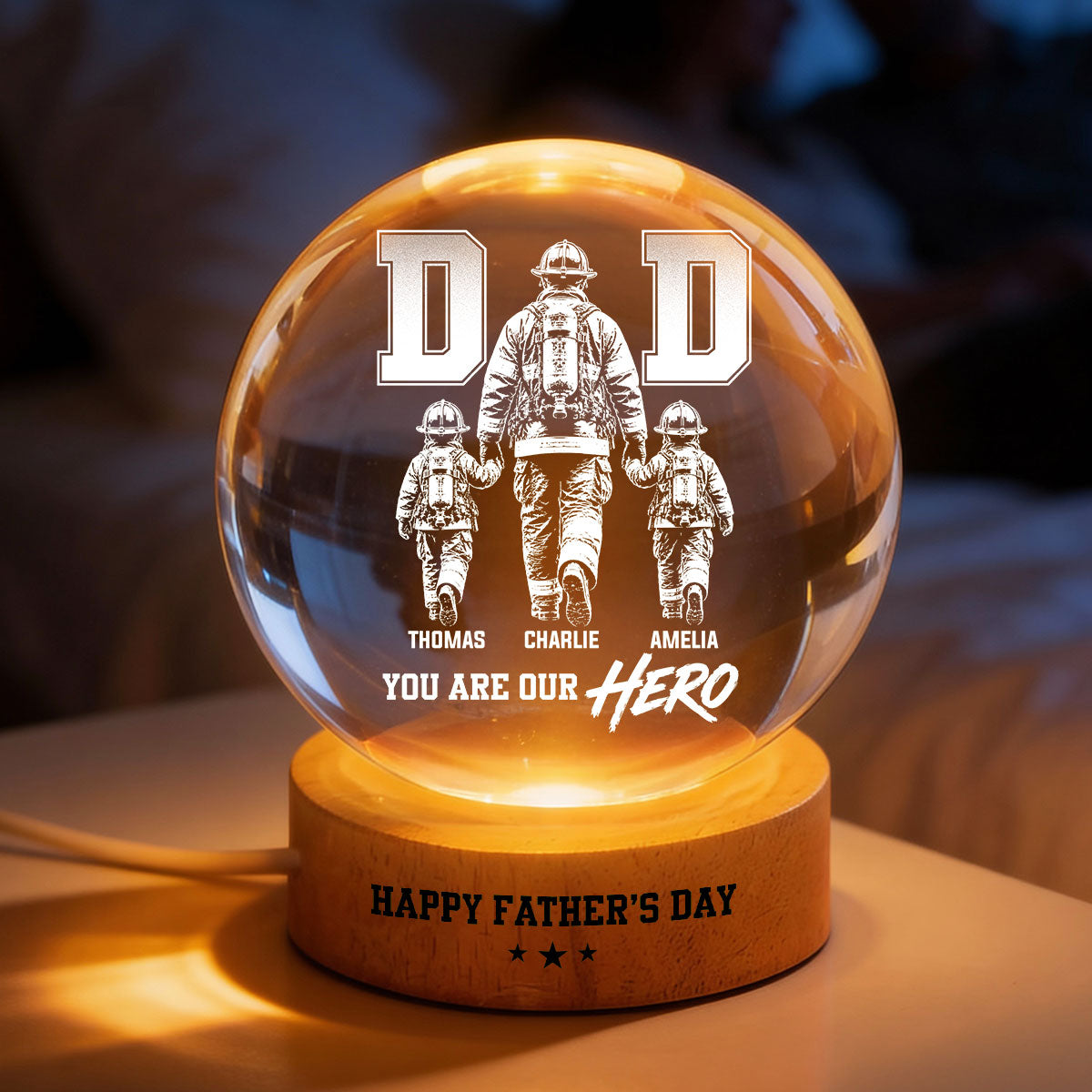 Proud Firefighter Dad You Are Our Hero - Personalized Crystal Ball LED Night Light - Father's Day Gift For Dad, Husband