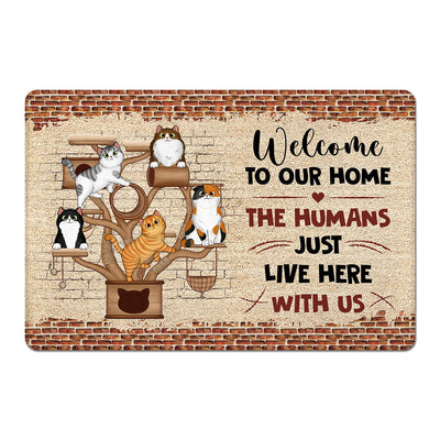 Cat Tower The Humans Just Live Here With Us Personalized Doormat