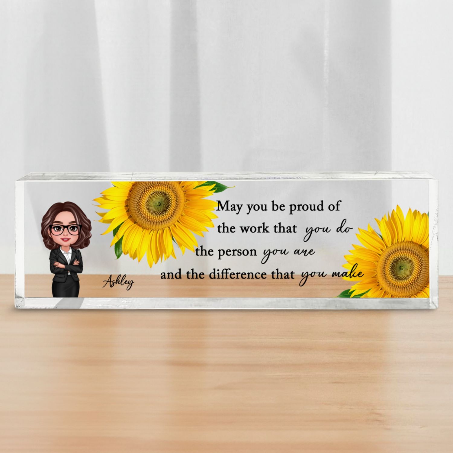 May You Be Proud Of The Work You Do Personalized Acrylic Name Plate, Gift For Coworkers, Boss, Teachers, Nurses, Doctors, EMS, Healthcare Worker