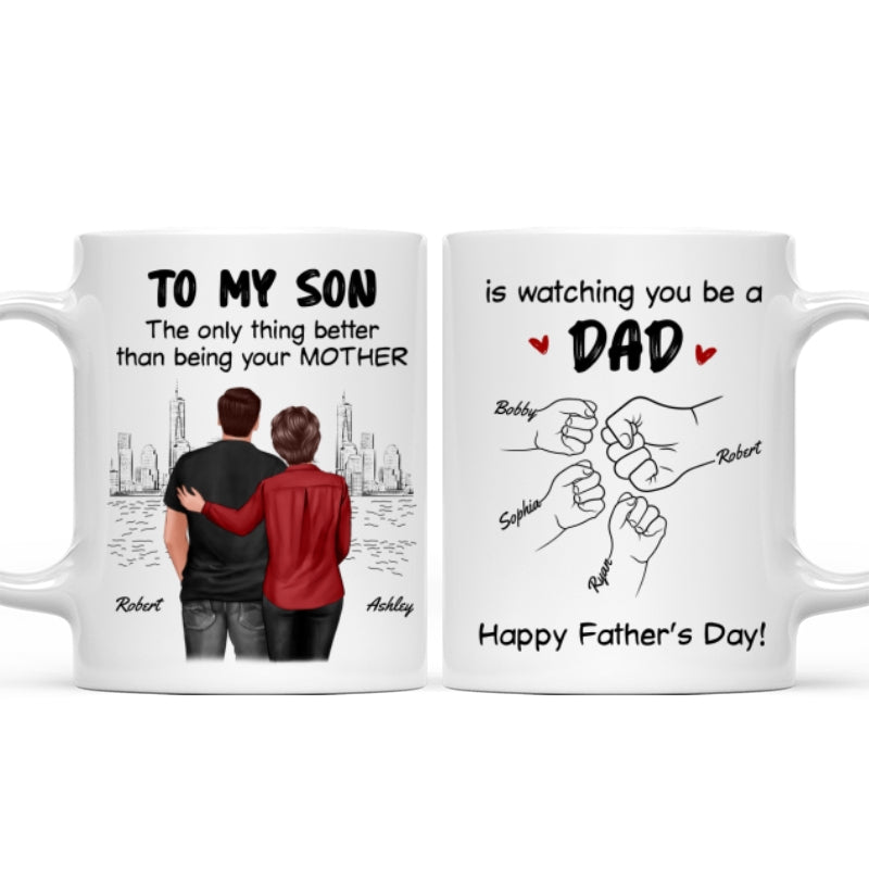 From Mom Dad To Son Watching You Be A Dad Personalized Mug, Gift For Son