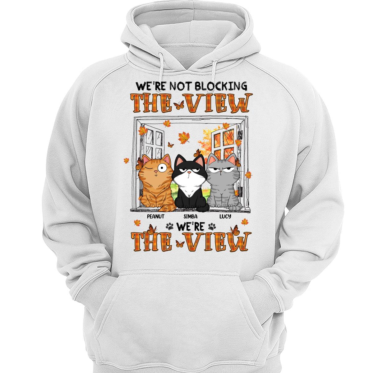 I‘m Not Blocking The View Funny Cats Expressions Personalized Shirt