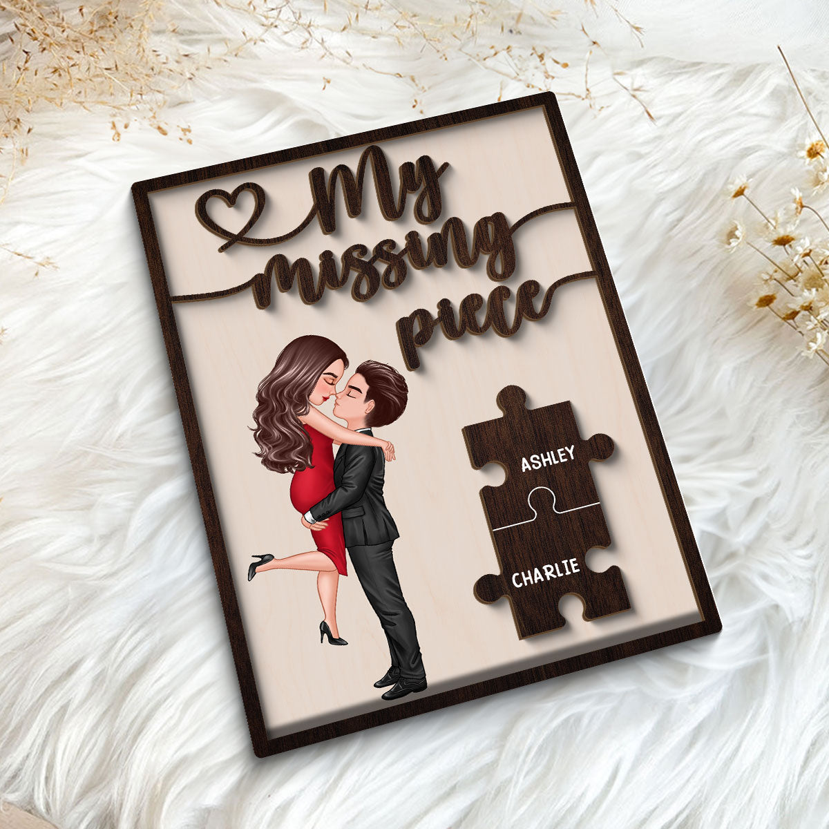My Missing Piece Valentine‘s Day Gift For Her Gift For Him Dark Wood Themed Personalized 2-Layer Wooden Plaque