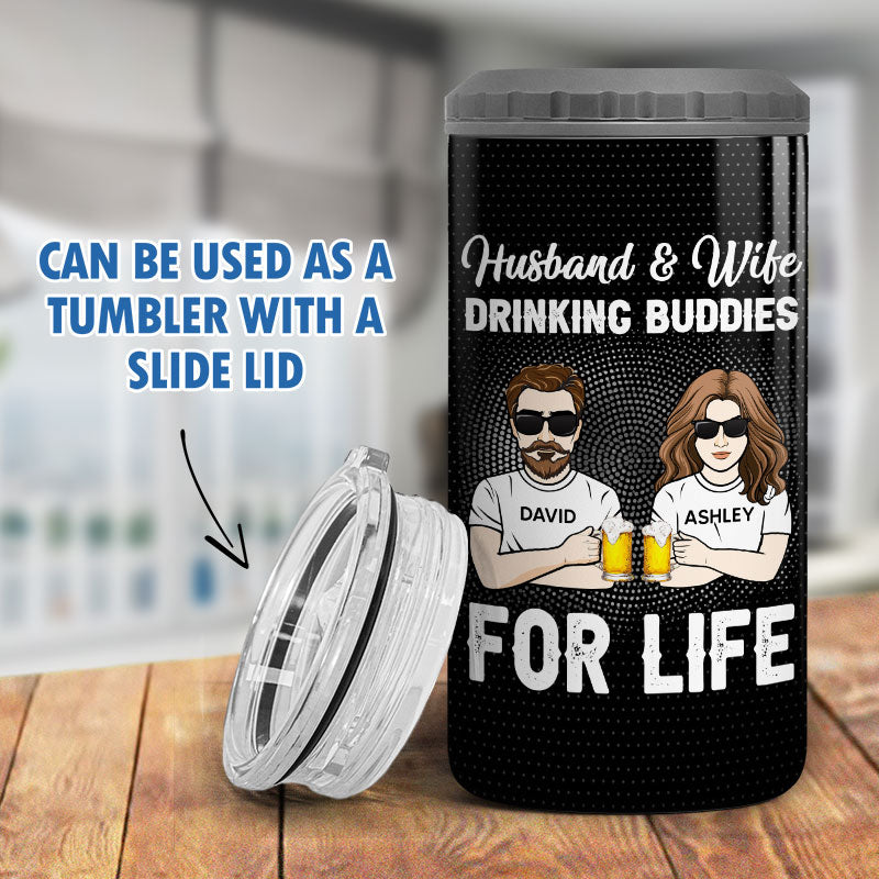 Husband And Wife Drinking Buddies For Life Personalized 4 In 1 Can Cooler
