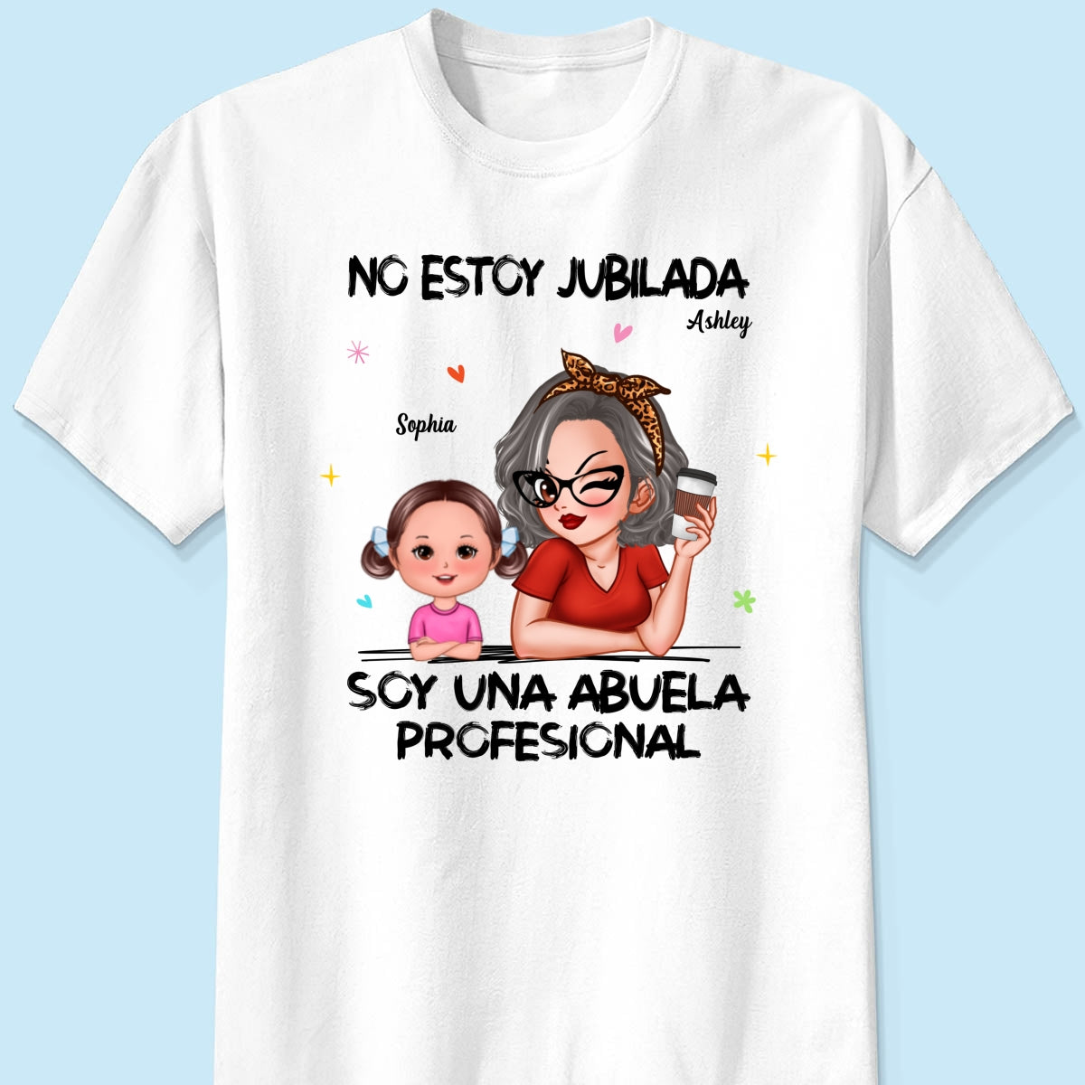 Retired Grandma Spanish Abuela Personalized Shirt
