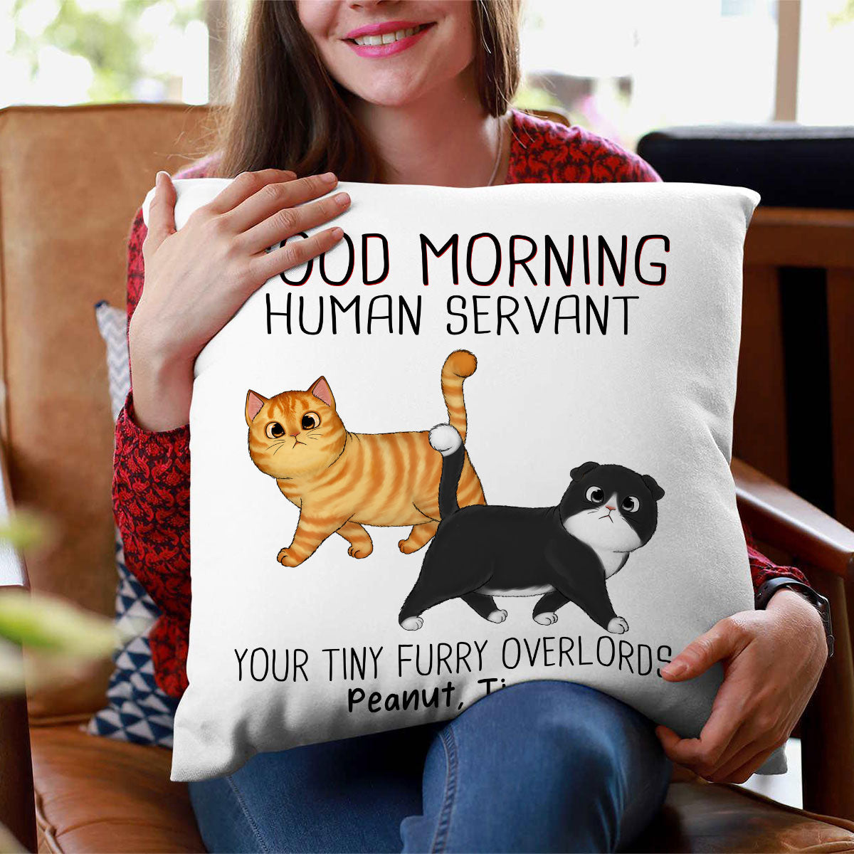 Walking Fluffy Cats Good Morning Cat Human Servant Personalized Pillow (Insert Included)