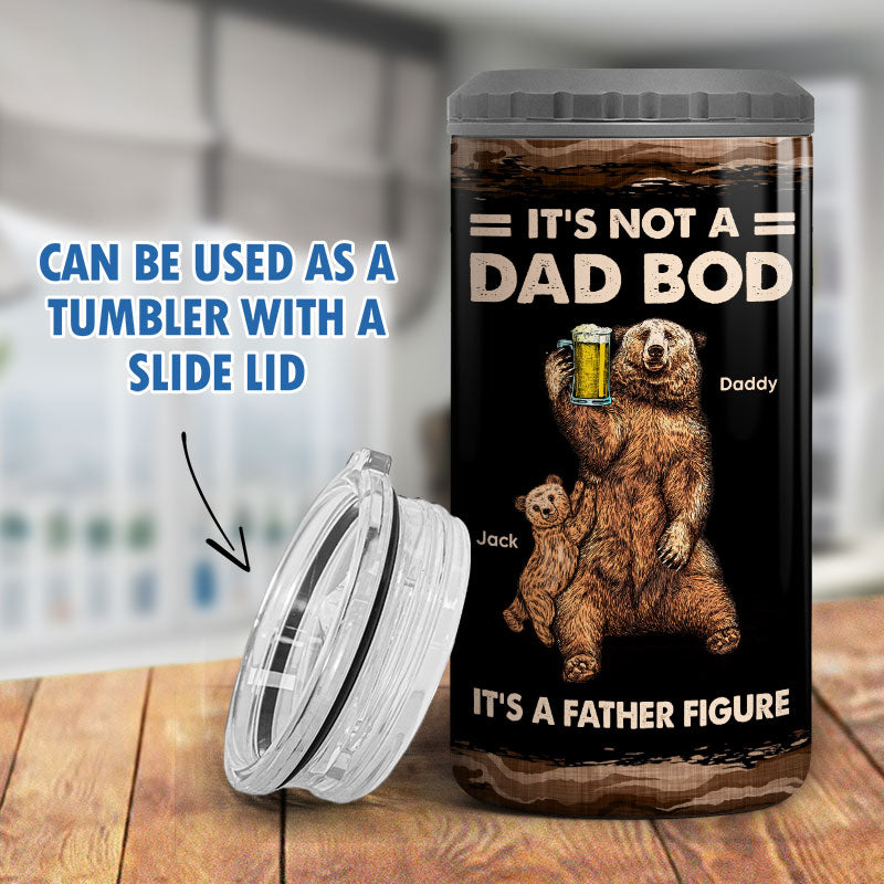 Bears It‘s Not A Dad Bod It’s A Father Figure Gift For Dad Personalized Can Cooler