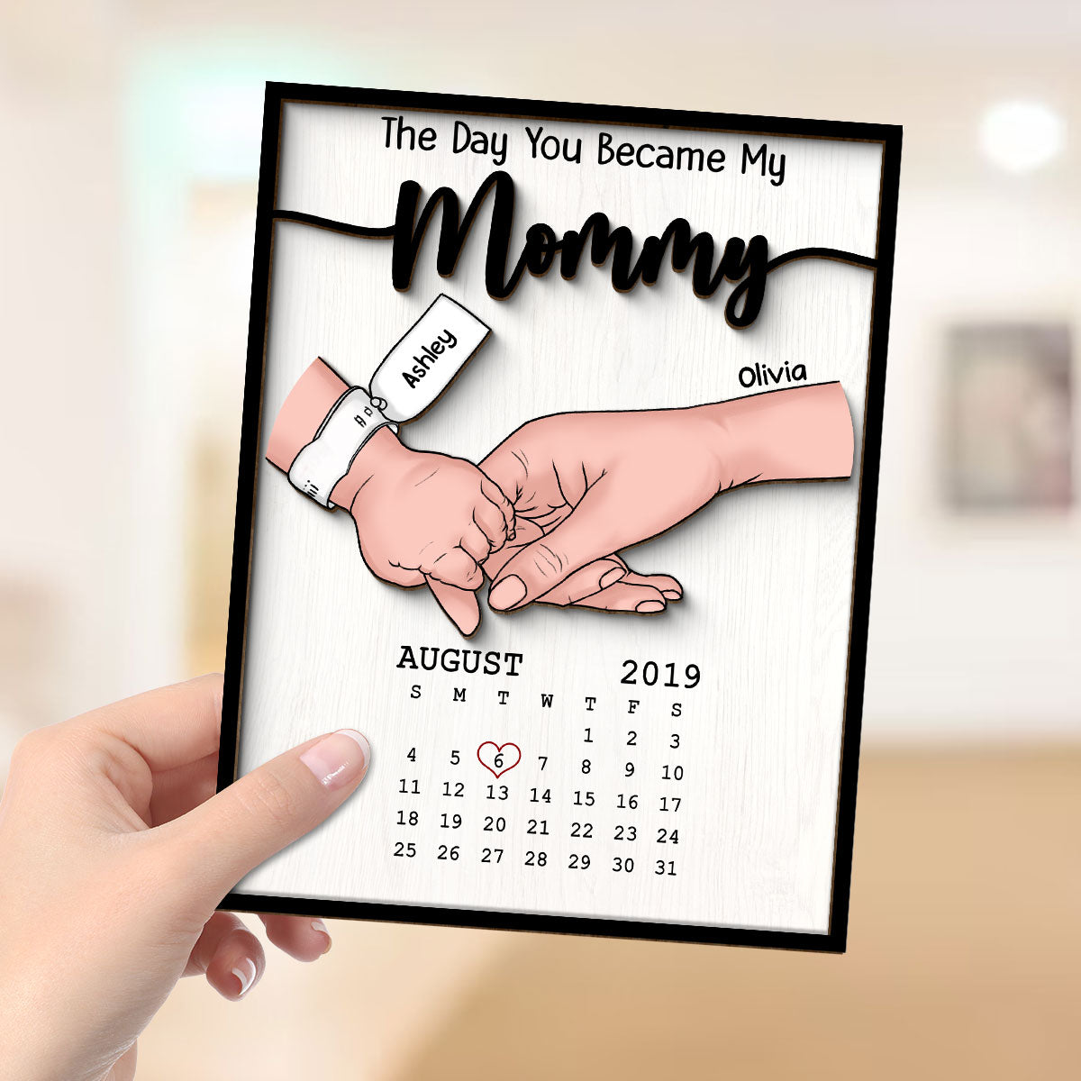 The Day You Became My Mommy Baby Birthday Calendar Personalized 2-Layer Wooden Plaque