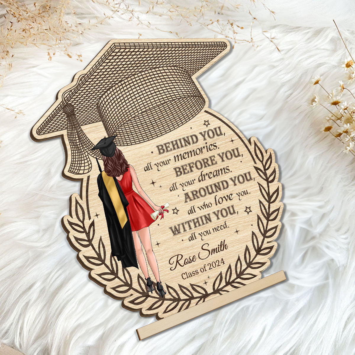 Behind You All Your Memories Graduation Gift Personalized Standing Wooden Plaque