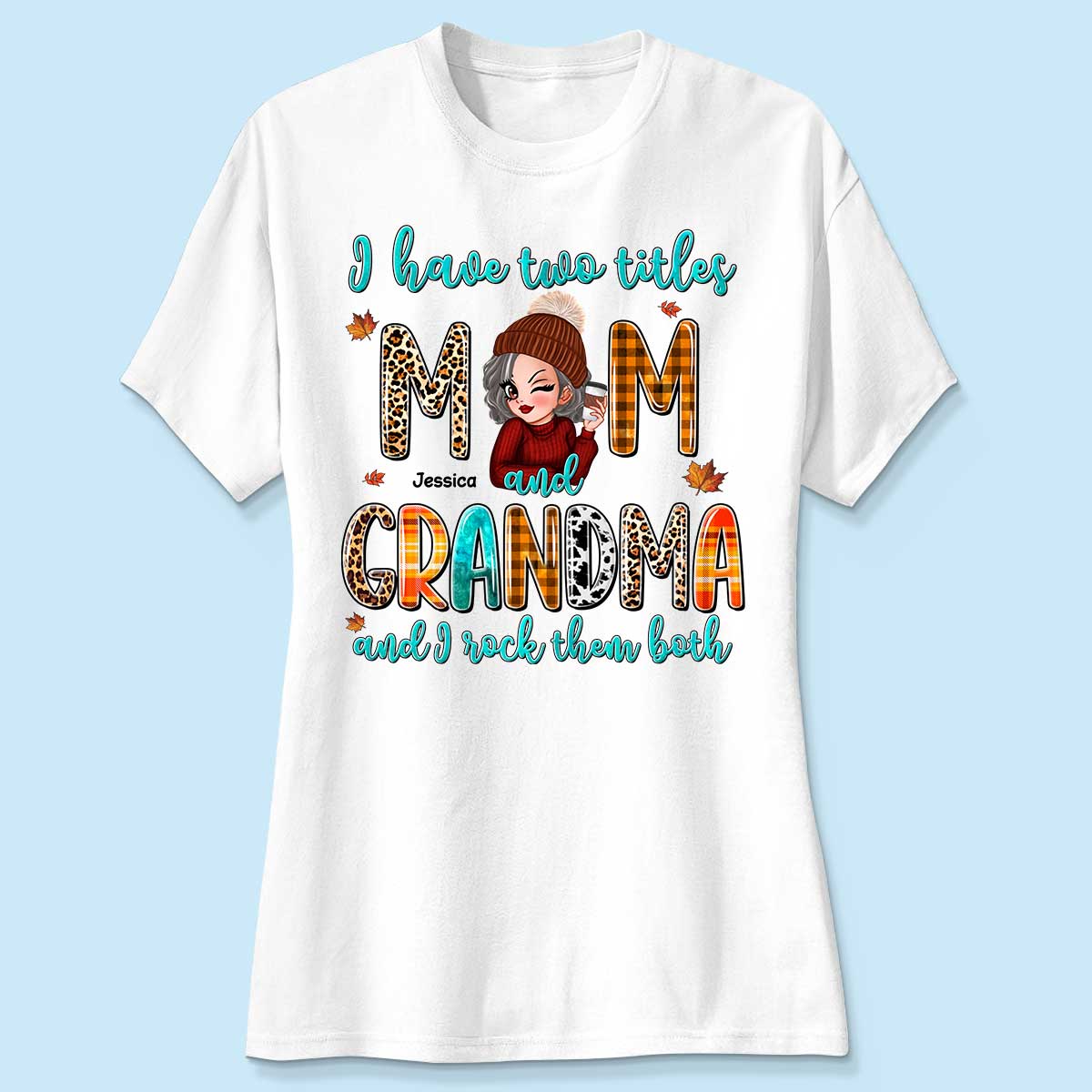 I Have Two Titles Mom Grandma Fall Season Personalized Shirt