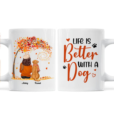 Life Is Better With Dogs Fall Season Woman Sitting Personalized Mug