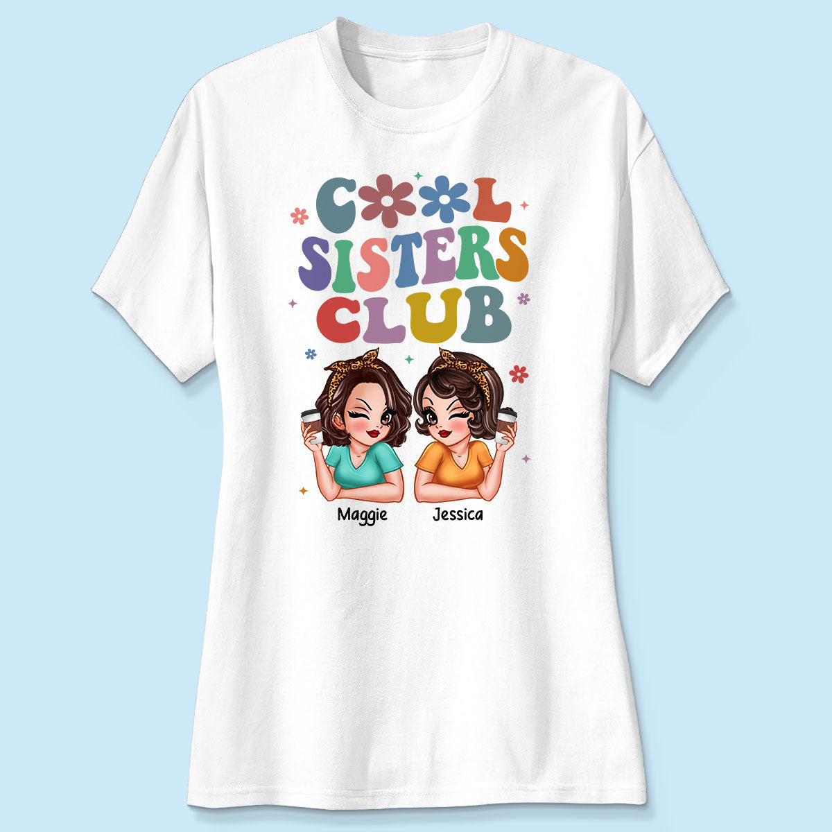 Cool Sisters Besties Club Personalized Shirt