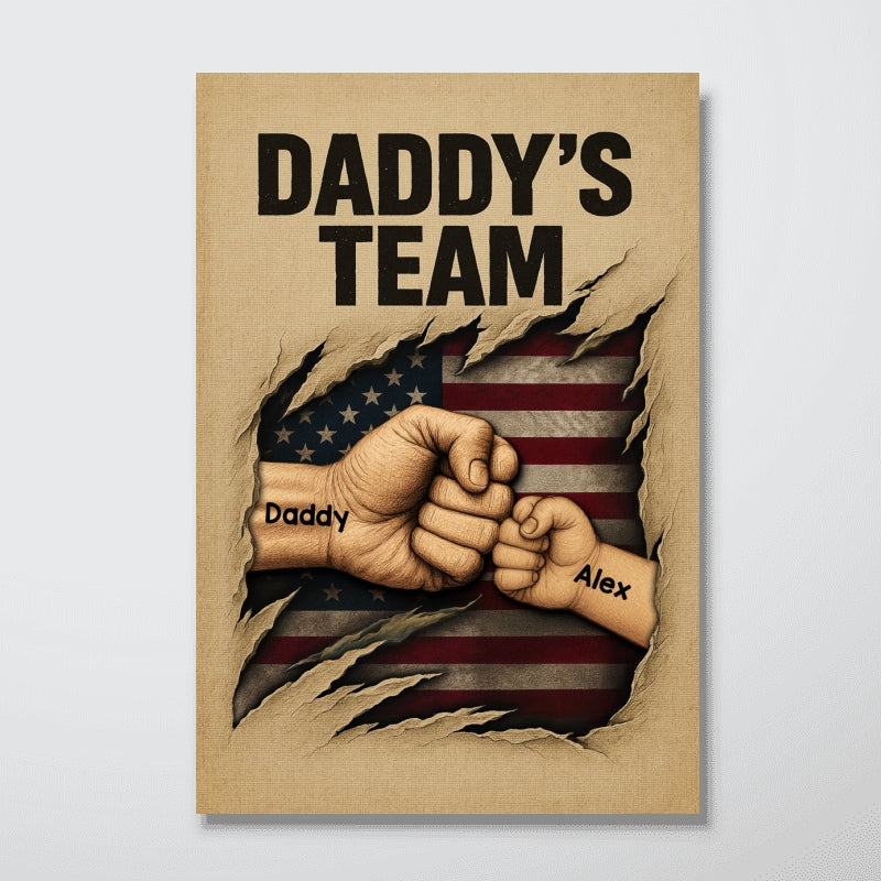 Daddy's Team Fist Bump Torned Flag Personalized Poster, Father's Day Gift for Dad