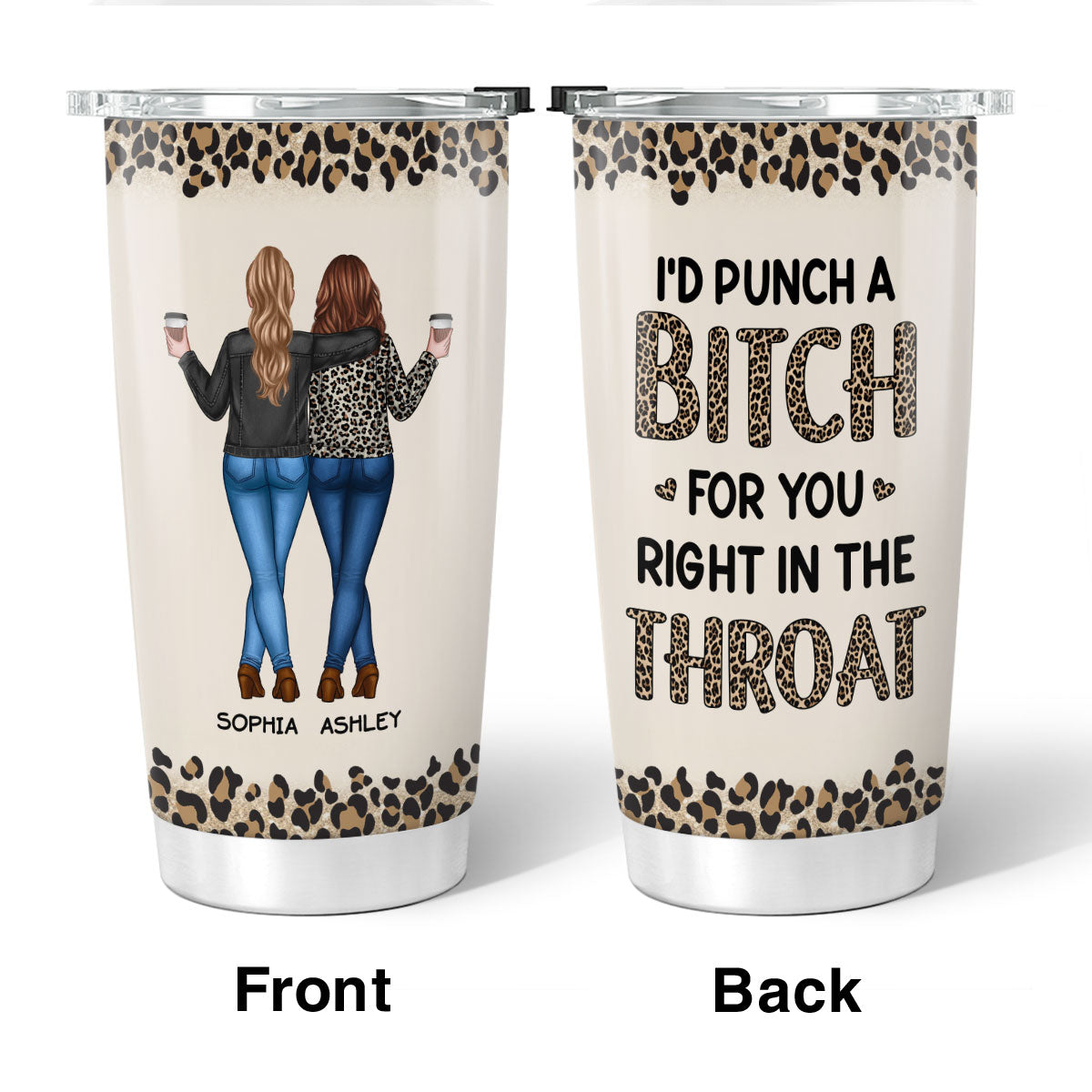 I'd Punch A Bitch For You Gift For Besties Leopard Theme Personalized Tumbler
