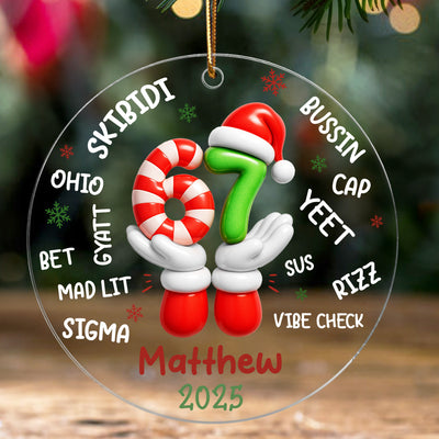 Custom Name Kid Slang Six Seven 3D Effect - Personalized Acrylic Ornament - 2025 Slang, Funny Teen Grandkid, Gen Alpha Christmas Gift