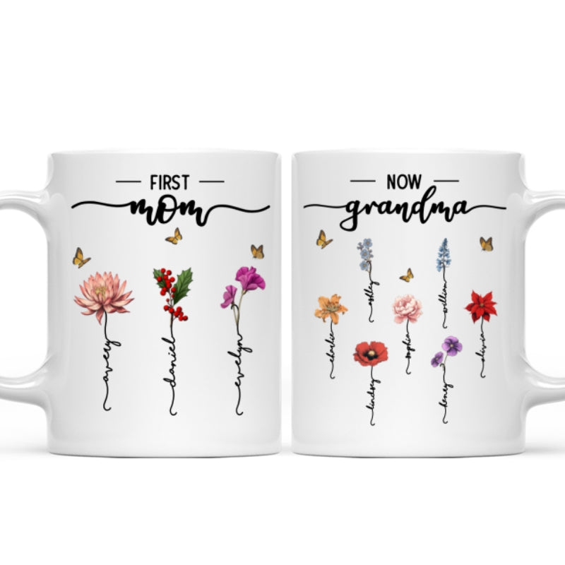 First Mom Now Grandma Birth Flower Personalized Mug
