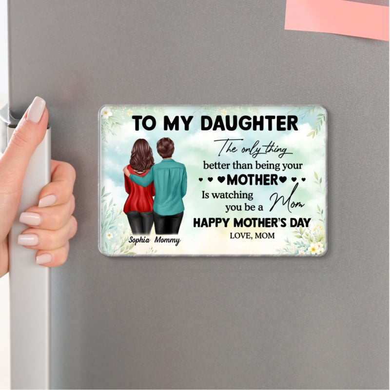 To My Daughter From Mom Happy Mother's Day Personalized Acrylic Fridge Magnet, Gift For Daughter