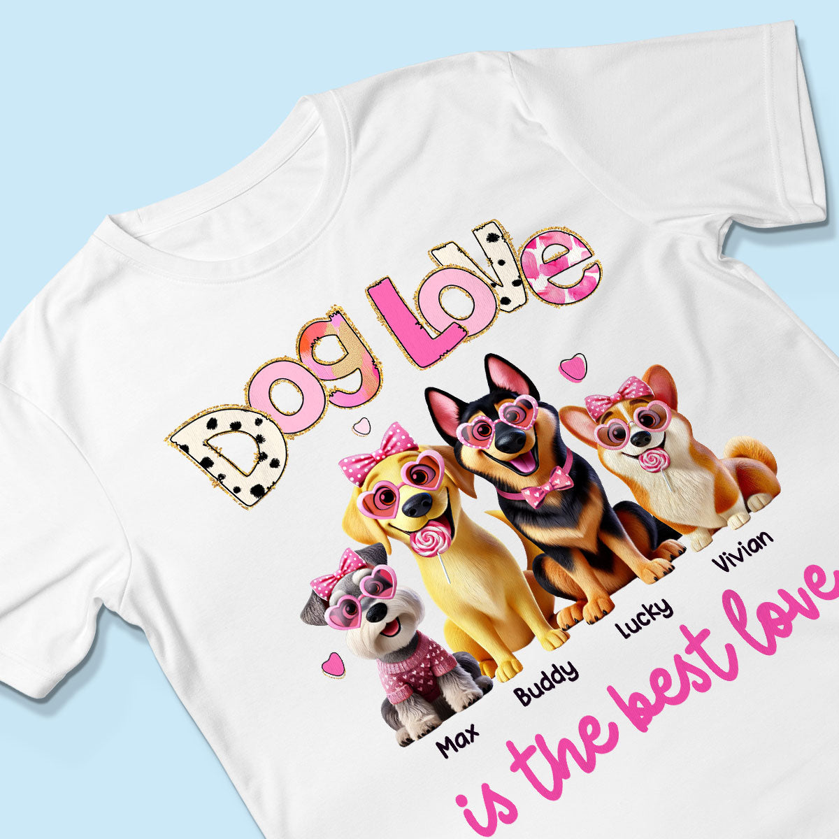 Dog Love Is The Best Love Personalized Shirt, Gift For Dog Mom