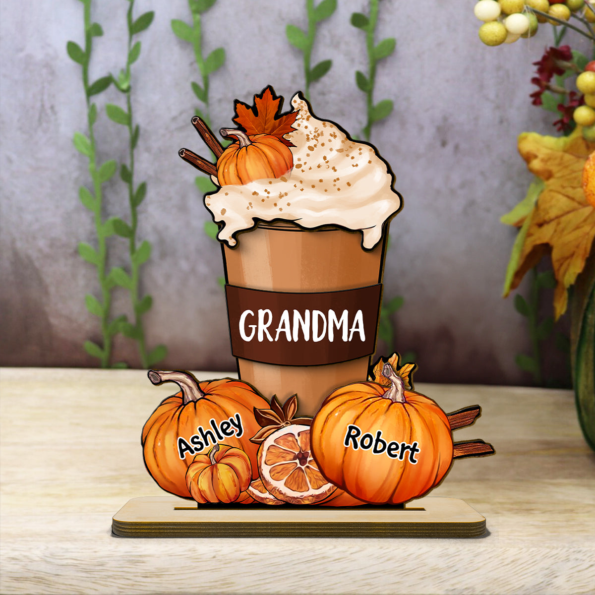 Grandma Mom Pumpkin Spice Latte Personalized 2-Layer Standing Wooden Plaque, Fall Season Gift For Grandma
