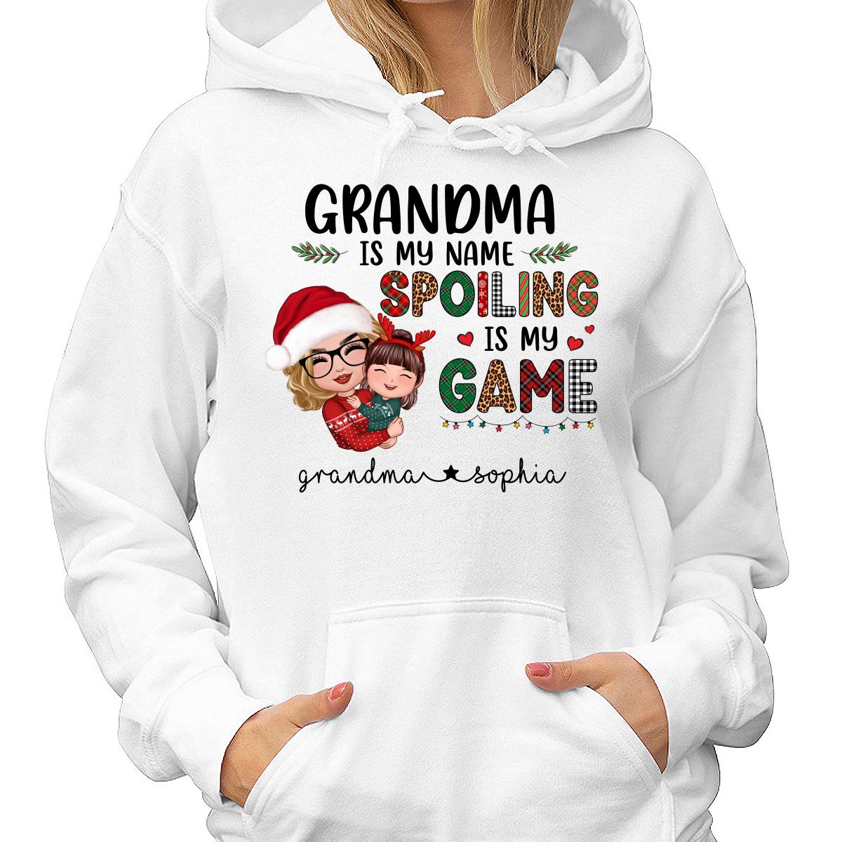 Grandma Is My Name Spoiling Is My Game Personalized Christmas Hoodie Sweatshirt