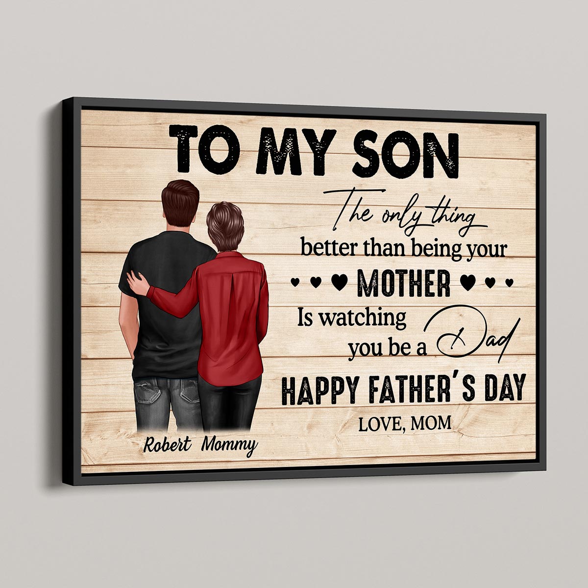 From Mom To Son Watching You Be A Dad Personalized Poster, Heartfelt Gift For Son