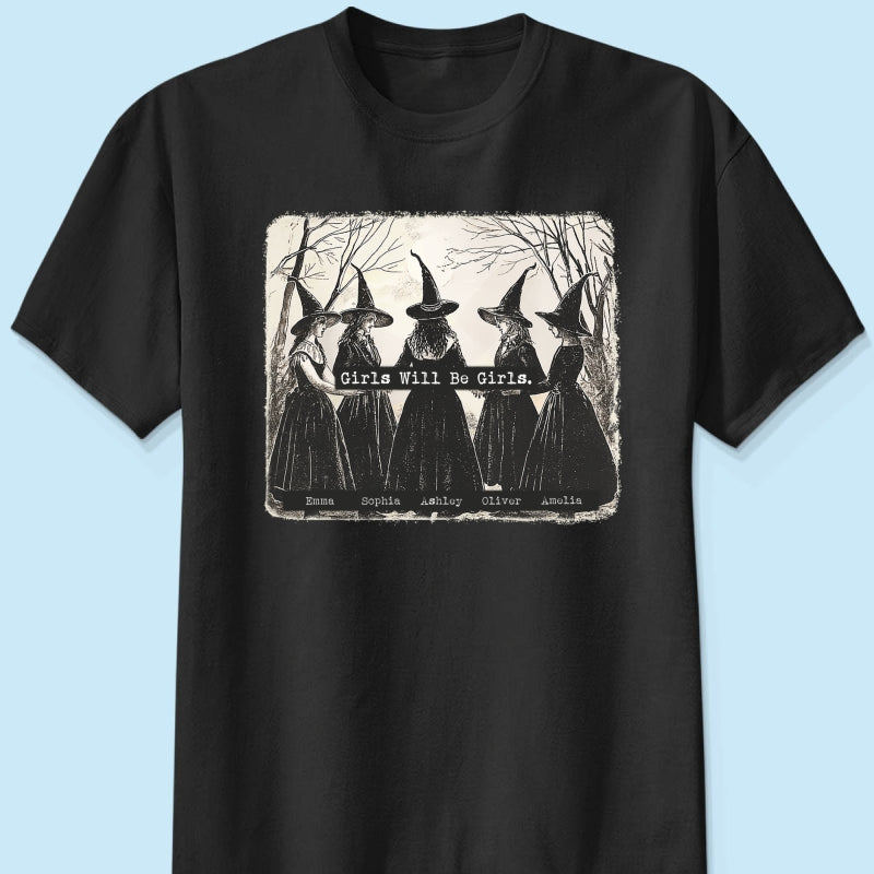 Vintage Witch Girls Will Be Girls Personalized Sweatshirt, Halloween Party Matching Shirt