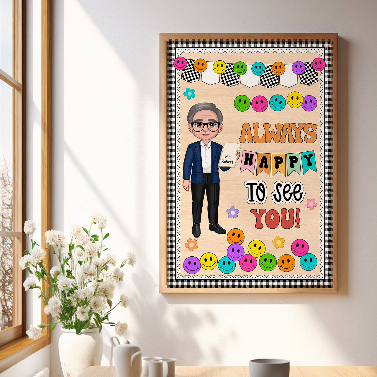 Teacher Happy To See Your Face Personalized Poster, Classroom Decoration, Back To School Poster