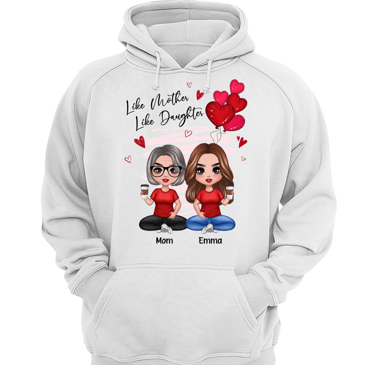 Red Hearts Like Mother Like Daughters Doll Mom And Daughters Sitting Gift For Mom Daughters Personalized Shirt