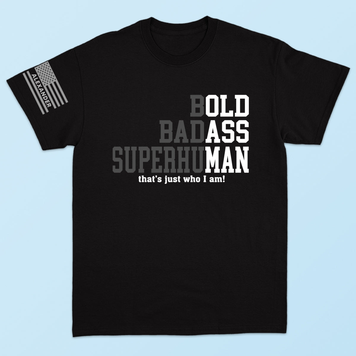 Bold Badass Superhuman Old Man - Personalized Sleeve Printed Shirt - Funny Father's Day Gift For Husband, Dad, Grandpa