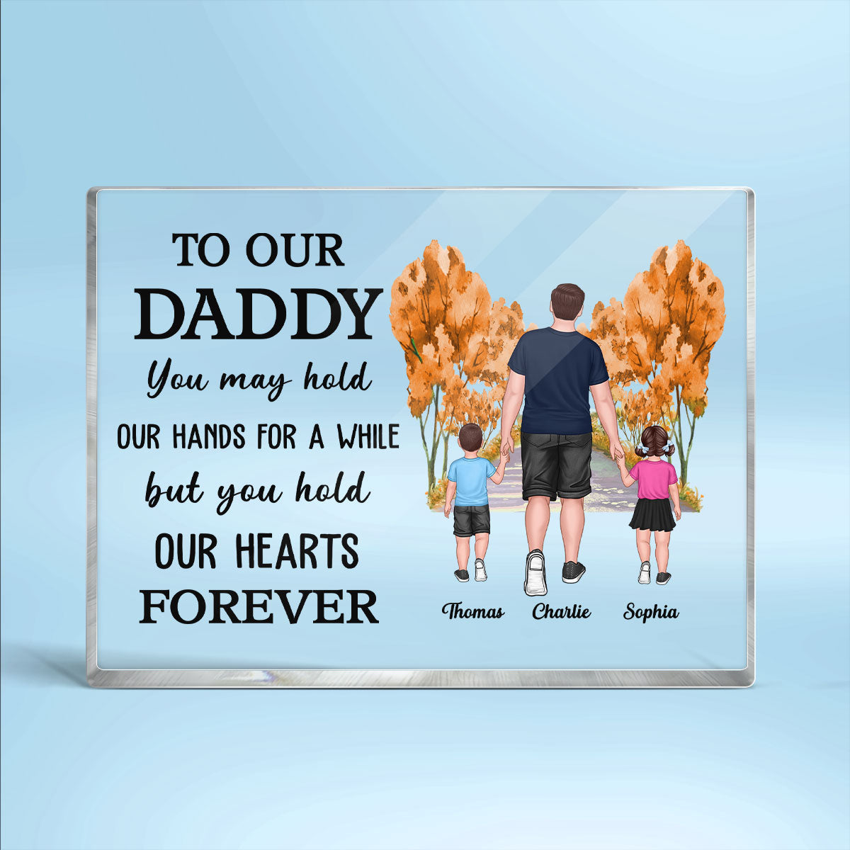 Back View Dad And Kids Walking You My Hold My Hand For A While Personalized Horizontal Rectangle Acrylic Block Plaque